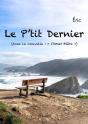 Le P'Tit Dernier : (Avec La Nouvelle : « L'Amer Bière ») - Preview