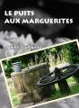 Le Puits Aux Marguerites - Preview