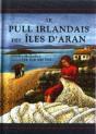 Le Pull Irlandais Des Iles D'Aran - Preview