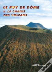 Le Puy De Dome Et La Chaine Des Volcans