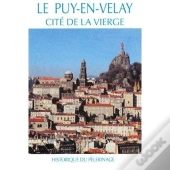 Le Puy En Velay, Cite De La Vierge