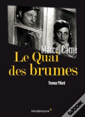 Le Quai Des Brumes - De Marcel Carne