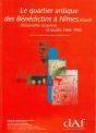 Le Quartier Antique Des Benedictins A Nimes Gard ; Decouvertes Anciennes Et Fouilles 1966-1992 - Preview
