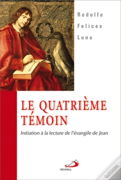 Capa do artigo Le Quatrième Témoin ; Initiation À La Lecture De L'Évangile De Jean