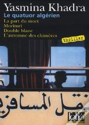 Le Quatuor Algérien ; Les Enquêtes Du Commissaire Llob