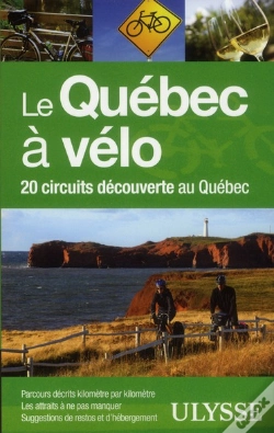 Capa do artigo Le Quebec A Velo - 20 Circuits Decouverteau Quebe C