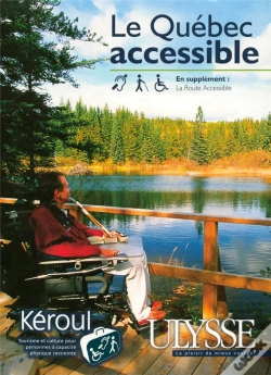 Capa do artigo Le Québec Accessible ; En Supplément La Route Accessible (7e Édition)