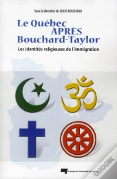 Le Québec Après Bouchard-Taylor ; Les Identités Religieuses De L'Immigration