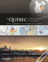 Le Quebec D'Une Carte A L'Autre