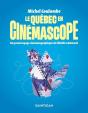Le Québec En Cinémascope - Preview