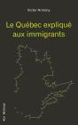 Le Québec Expliqué Aux Immigrants - Preview