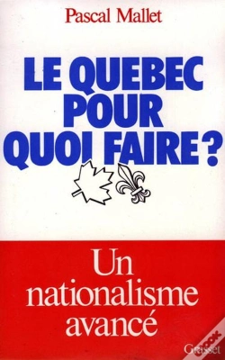 Capa do artigo Le Québec Pour Quoi Faire ?