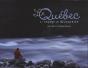Le Québec ; Un Voyage De Découverte - Preview