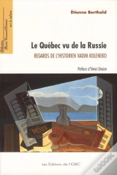 Le Quebec Vu De La Russie