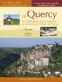 Le Quercy ; De Montauban À Rocamadour En Passant Par Cahors Et Figeac - Preview