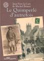 Le Quimperlé D'Autrefois - Preview