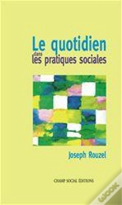 Capa do artigo Le Quotidien Dans Las Pratiques Sociales