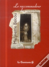 Le Raccommodeur De Poussières