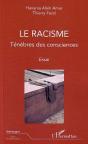 Le Racisme ; Ténèbres Des Consciences - Preview