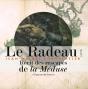 Le Radeau De La Méduse - Preview