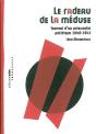 Le Radeau De La Méduse : Journal D'Un Prisonnier Politique 1940-1941 - Preview