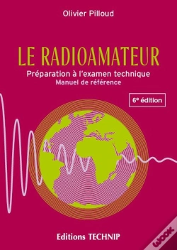 Capa do artigo Le Radioamateur : Préparation À L'Examen Technique ; Manuel De Référence