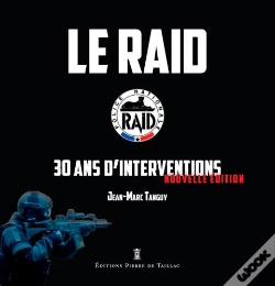 Capa do artigo Le Raid ; 30 Ans D'Intervention