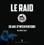 Le Raid, 30 Ans D'Operations - Preview