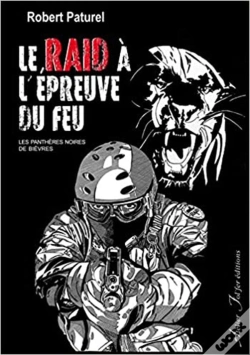 Capa do artigo Le Raid À L'Épreuve Du Feu