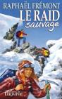 Le Raid Sauvage - Preview