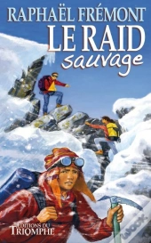 Le Raid Sauvage