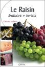 Le Raisin Saveur Et Vertus - Preview