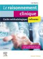 Le Raisonnement Clinique Infirmier : Guide Méthodologique (2e Édition) - Preview