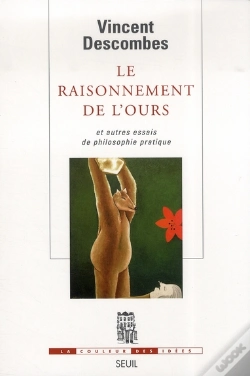 Capa do artigo Le Raisonnement De L'Ours Et Autres Essais De Philosophie Pratique