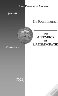Capa do artigo Le Ralliement, Avec Un Appendice Sur La Démocratie