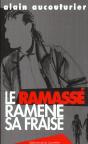 Le Ramassé Ramène Sa Fraise - Preview