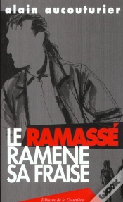 Capa do artigo Le Ramassé Ramène Sa Fraise