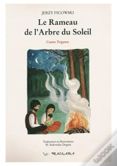 Le Rameau De L'Arbre Du Soleil ; Contes Tziganes