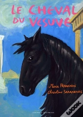 Le Ranch De La Pleine Lune; Le Cheval Du Vésuve