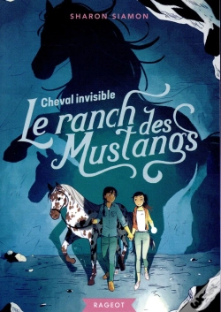 Capa do artigo Le Ranch Des Mustangs - Cheval Invisible