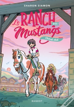 Capa do artigo Le Ranch Des Mustangs - Cheval Reve