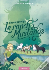 Capa do artigo Le Ranch Des Mustangs - Cheval Sauvage