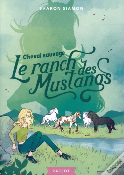 Capa do artigo Le Ranch Des Mustangs - Cheval Sauvage