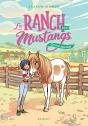 Le Ranch Des Mustangs - T04 - Le Ranch Des Mustangs - Cheval Sauvage - Preview