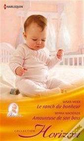 Le Ranch Du Bonheur - Amoureuse De Son Boss