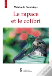 Le Rapace Et Le Colibri