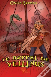 Le Rappel De Vellinus