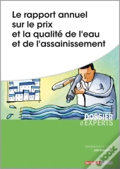 Le Rapport Annuel Sur Le Prix Et La Qualité De L'Eau Et De L'Assainissement