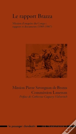 Capa do artigo Le Rapport Brazza, Mission D'Enquete Du Congo : Rapport Et Documents (1905-1907)