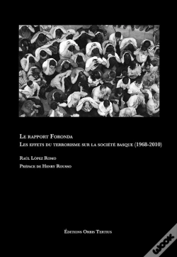 Capa do artigo Le Rapport Foronda. Les Effets Du Terrorisme Sur La Société Basque (1968-2010)